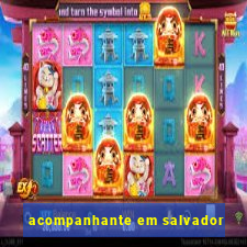 acompanhante em salvador